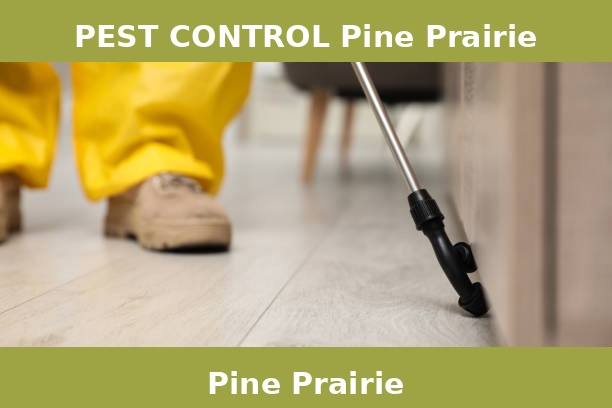 PEST CONTROL Pine Prairie
